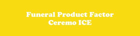 Funeral Product Factor
Ceremo ICE